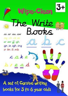 The Write Books: A Set of Cursive Writing Books for 3 to 6 Year Olds