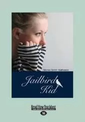 Jailbird Kid