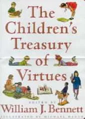 The Children's Treasury of Virtues