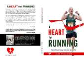 A Heart for Running: How Running Saved My Life