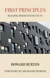 First Principles: Building Perimeter Institute