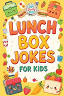 Lunch Box Jokes for Kids: 400 Hilarious Jokes and Riddles for Kids Ages 8-12 - Perfect for School, Lunch, and Fun Times