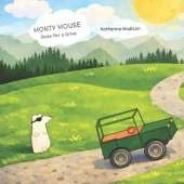 Monty Mouse: Goes for a Drive