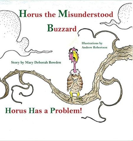 Horus, The Misunderstood Buzzard and Friends: Horus Has a Problem.