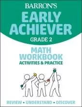 Barron's Early Achiever: Grade 2 Math Workbook Activities & Practice