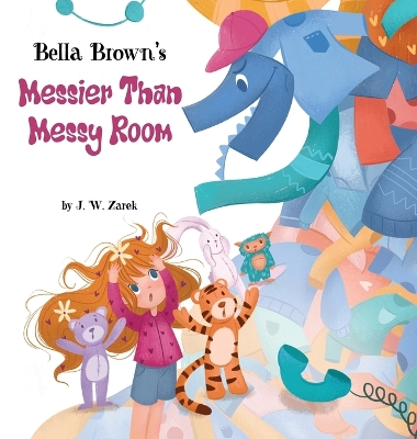 Bella Brown's Messier Than Messy Room