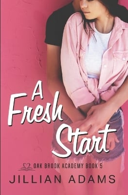 A Fresh Start: A Young Adult Sweet Romance