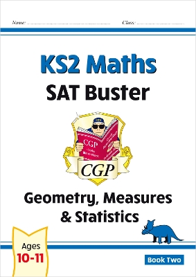 KS2 Maths SAT Buster: Geometry, Measures & Statistics - Book 2 (for the 2027 tests)