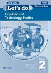 Let's do Creative and Technology Studies (Zambia): Grade 2: Teacher's Guide