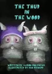 The Thud in the Wood