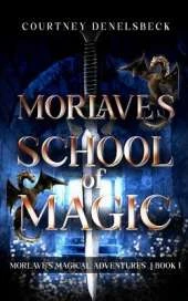 Morlave's School of Magic