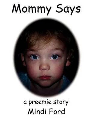 Mommy Says: A Preemie Story