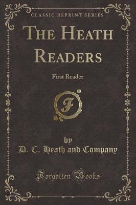 The Heath Readers: First Reader (Classic Reprint)