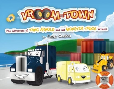 Vroom-Town The Adventure of Tang Arnold and His Monster Truck Wheels