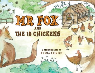 Naughty Mr Fox and the 10 Chickens: A Counting Book for Children