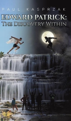 Edward Patrick: The Discovery Within