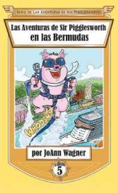 Las Aventuras de Sir Pigglesworth En Las Bermudas