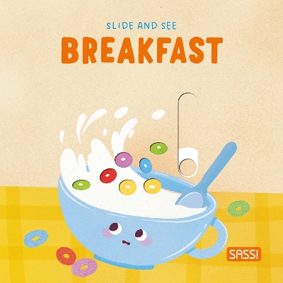 Slide and See. Breakfast