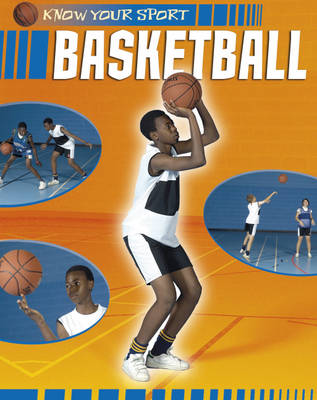 Know Your Sport: Basketball