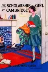 The Scholarship Girl at Cambridge