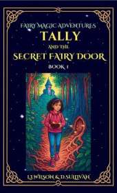 Tally and the Secret Fairy Door