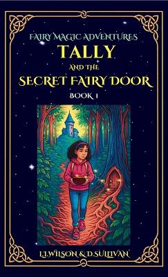 Tally and the Secret Fairy Door