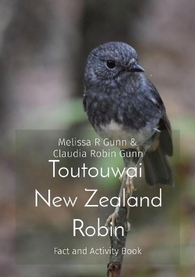 Toutouwai New Zealand Robin: Fact & activity book