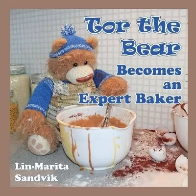 Tor the Bear Becomes an Expert Baker