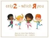 Only 2, Which R you?