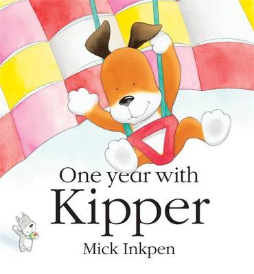 Kipper: One Year With Kipper
