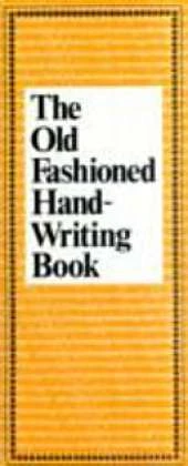 The Old-fashioned Handwriting Book