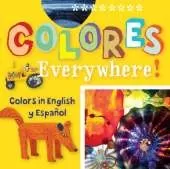 Colores Everywhere!: Colors in English y Espaol