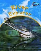 Raintree Perspectives: Habitat Explorer - River Explorer