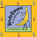 Bendy Banana