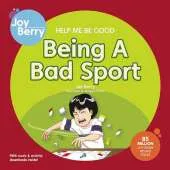 Help Me Be Good Being a Bad Sport