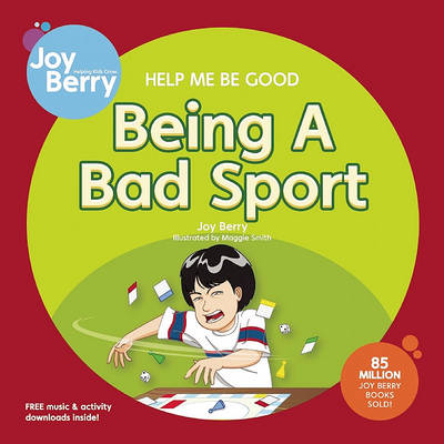 Help Me Be Good Being a Bad Sport