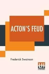Acton's Feud: A Public School Story
