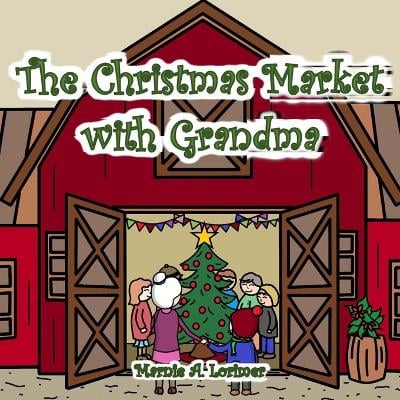 The Christmas Market with Grandma