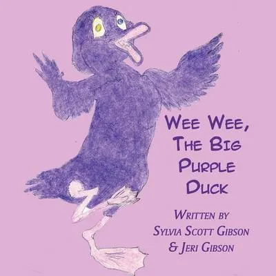 Wee Wee, the Big Purple Duck