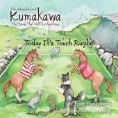 The Adventures of Kumakawa: The Horse That Will Do Anything: Today It's Touch Rugby