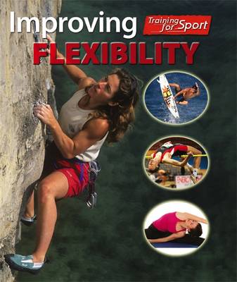 Training For Sport: Improving Flexibility