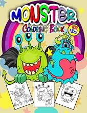 Monster Coloring Book For Kids: Frightening Monsters Coloring Book for Children and Kids of all ages, Great Monster Gifts for Teens and Toddlers who love Horror and enjoy Halloween with Creepy Monsters