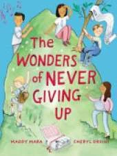 The Wonders of Never Giving Up