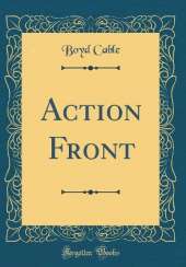 Action Front (Classic Reprint)