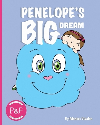 Penelope's Big Dream