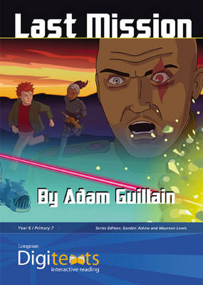 Digitexts: The Last Mission Teacher's Book and CD-ROM