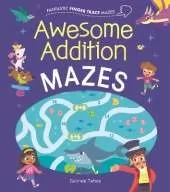 Fantastic Finger Trace Mazes: Awesome Addition Mazes