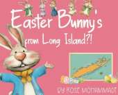 Easter Bunny's from Long Island?!