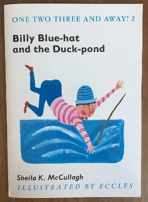 Main Reader 2: Billy Blue-Hat and the Duck Pond: The Village With Three Corners reading scheme
