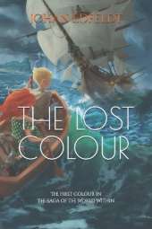 The Lost Colour: The First Colour in The Saga of the World Within
